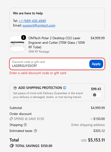 OMTech checkout on September 20, 2026 rejecting code LASERGUYS5OFF with the message Enter a valid discount code or gift card, while an automatic Spend and Save $150 discount shows in the order summary.